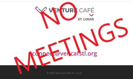 Venture Cafe St. Louis Goes Quiet