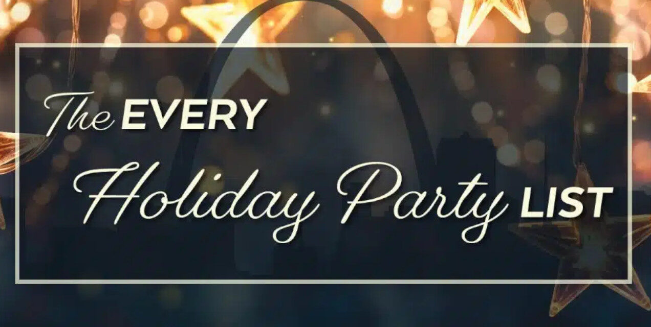 THE Holiday Party List for STL